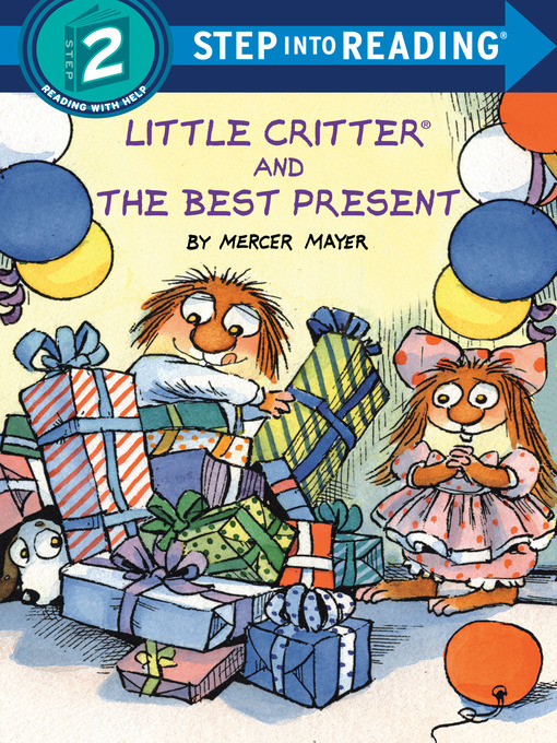 Title details for Little Critter and the Best Present by Mercer Mayer - Wait list
